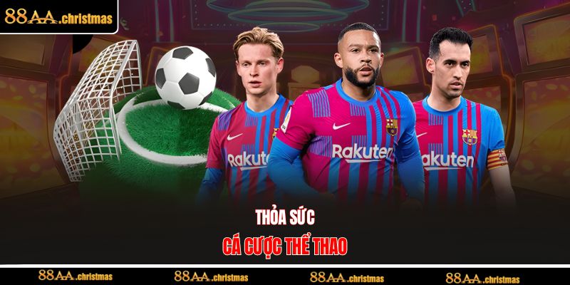 Thỏa sức cá cược thể thao