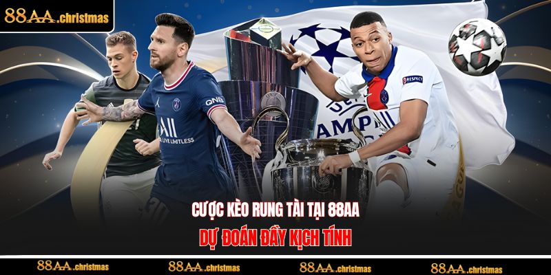 cược kèo rung tài